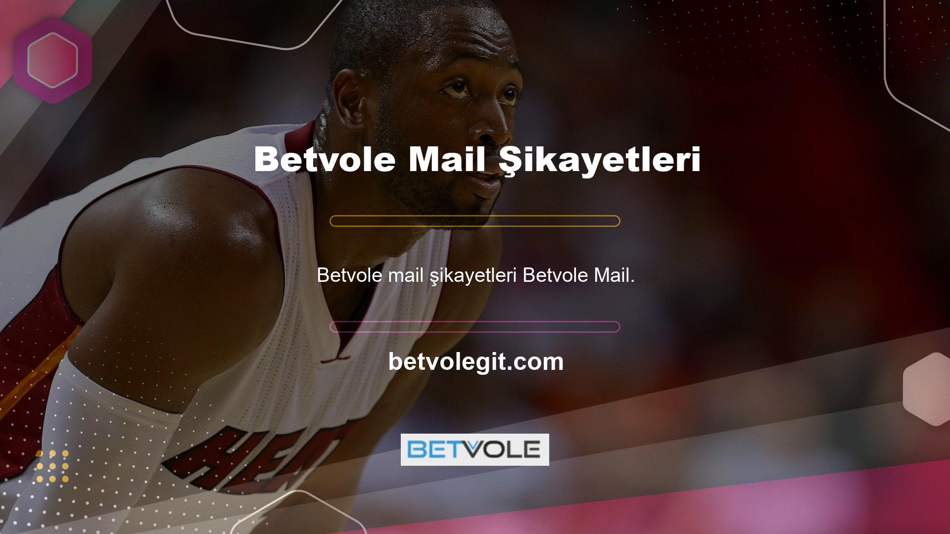 Betvole ile şikayetler şeklinde bir şikayet göndermeye karar verdiğinizde, şikayet bildirim sekmesini doğrudan Betvole Mail tarafından seçebilirsiniz